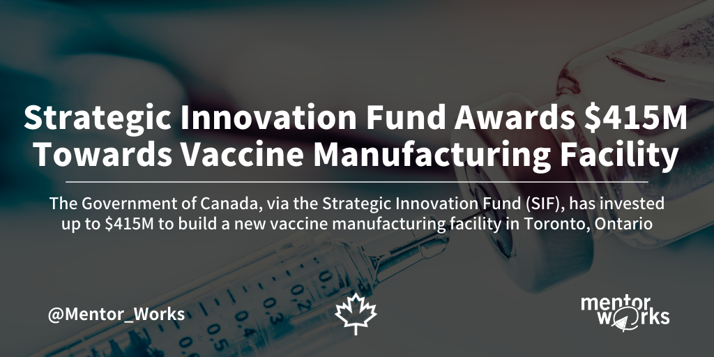 Strategic Innovation Fund Invests $415M in Toronto Vaccine Facility