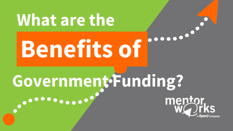 What are the Benefits of Government Funding?