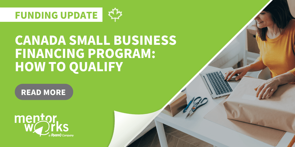 Canada Small Business Financing Program: Up To $1M In Funding